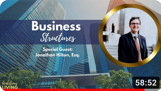 Business Structures Interview with Jonathan Hilton